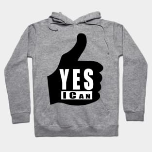 Yes I can Hoodie